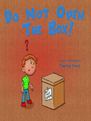 cover image of Do Not Open The Box